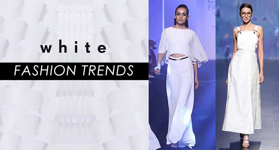 White Fashion Trends – Lakme Fashion Week 2016