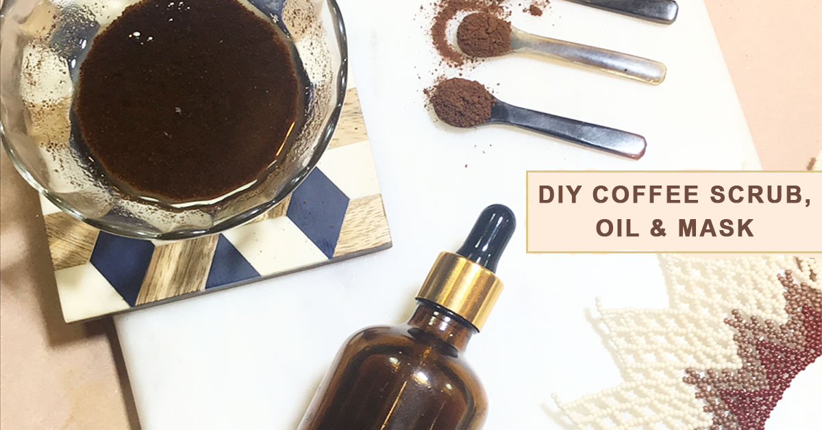 DIY Coffee Scrub, Oil & Mask | Natural Beauty Hack